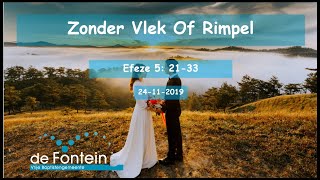 Ludy Fabriek  Preek  Zonder Vlek Of Rimpel  Efeze 5 2133  VBG de Fontein [upl. by Mada]