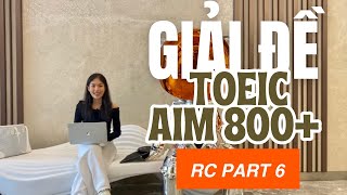 GIẢI ĐỀ TOEIC HACKER RC PART 6  TARGET 800 OVERALL [upl. by Steep461]