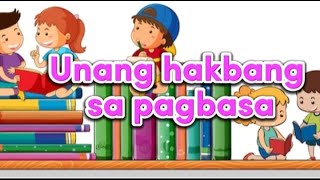 UNANG HAKBANG SA PAGBASA MGA SALITANG MAY DALAWANG PANTIG [upl. by Honan]