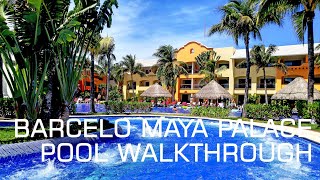 Barcelo Maya Palace Pool Walkthrough [upl. by Thorne]