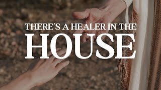 Theres a Healer in the House  Pastor Scott Adams 7724 [upl. by Luckin]