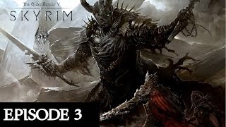 The Elder Scrolls  Skyrim 3 La griffe dor [upl. by Conant]