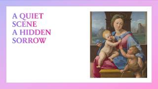 Sacred Art Raphaels Garvagh Madonna A Quiet Scene A Hidden Sorrow [upl. by Rosenblum]