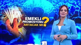 Emekli promosyonu artacak mı [upl. by Karita]