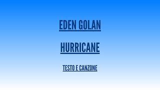 Eden Golan  Hurricane  Traduzione Italiano Eurovision 2024 [upl. by Nawyt]