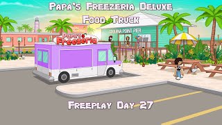 Papas Freezeria Deluxe  Food Truck 27 Freeplay Viewer  Random Orders [upl. by Stoll]