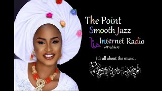 The Point Smooth Jazz Internet Radio 081623 [upl. by Tracy]