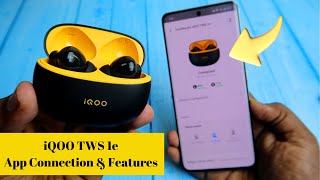 How to connect iQOO TWS 1e earbuds with app connection amp features [upl. by Ytomit]