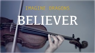 Imagine Dragons  Believer for violin and piano COVER [upl. by Atalayah218]