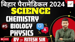 Bihar paramedical Science Previous year question  Bihar paramedica PHYCHEBIO Question Class 5 [upl. by Acinomed117]