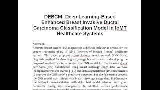 DEBCM Deep Learning Based Enhanced Breast Invasive Ductal Carcinoma Classification Model in IoMT He [upl. by Seline]