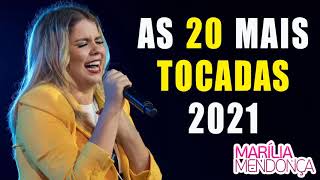 MARÍLIA MENDONÇA  AS MAIS TOCADAS 2021  AS MELHORES MÚSICAS DA MARÍLIA MENDONÇA [upl. by Esyak]