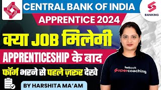 Job After Central Bank of India Apprentice 2024  CBI Apprentice Job Profile  By Harshita Maam [upl. by Averil]