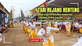 Rejang Renteng Ring Karya Agung Ngenteg Linggih Pura Dalem Lan Mrajapati Restu Rahayu [upl. by Nylra]