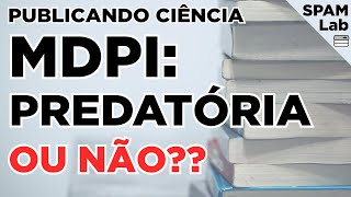 MDPI predatória ou não [upl. by Damalus]