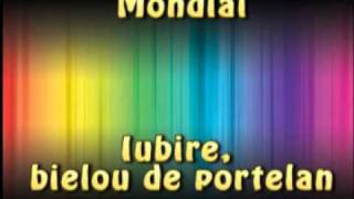 Mondial  Iubire bibelou de portelan [upl. by Simmie]