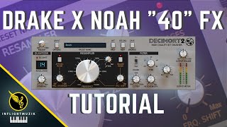 How To Mix Beats Like Noah quot40quot Shabib for Drake  Decimort 2 Tutorial [upl. by Reitrac22]