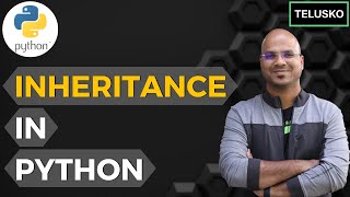 55 Python Tutorial for Beginners  Inheritance [upl. by Quenna77]