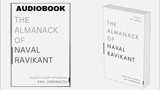 The Almanack of Naval Ravikant  Full Hindi Audiobook  Key Insights amp Life Lessons motivation [upl. by Butta519]