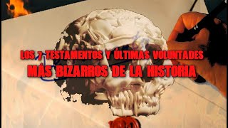 Los 7 testamentos y últimas voluntades más bizarros de la historia  by Dross [upl. by Inamik]