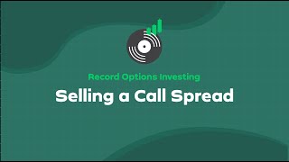 19Selling a Call Spread [upl. by Dorion]