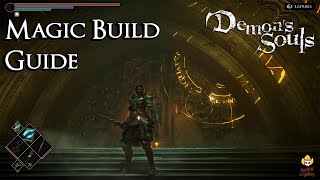 Demons Souls  Magic Build Guide [upl. by Trisha]