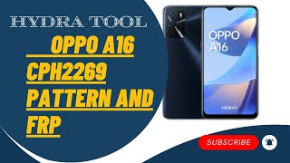 Oppo A16 CPH2269 Pattern ad frp Remove by Hydra Pro dongle Latest 2024 [upl. by Cazzie]