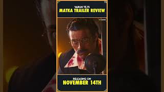 Matka Trailer Review  Varun Tej  Karuna Kumar  Trailer Review  THYVIEW [upl. by Atterehs59]