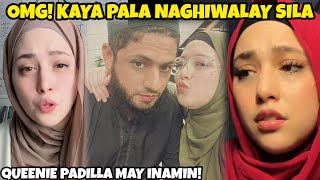 DAHILAN NG HIWALAYAN NI QUEENIE PADILLA AT ASAWA NETONG PAKISTANI NA SI USAMA MIR [upl. by Niveg736]