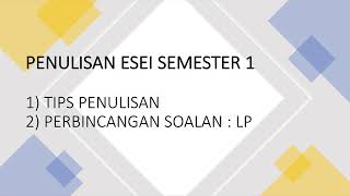 PENGAJIAN AM  SEMESTER 1  TIPS PENULISAN ESEI [upl. by Mikal887]