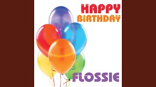 Happy Birthday Flossie [upl. by Bodkin]