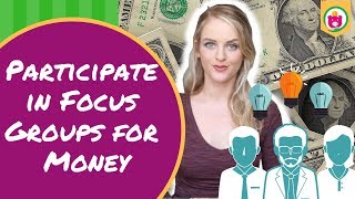 How to Participate in Focus Groups for Money  Save Money Tricks [upl. by Calesta]