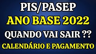 PISPASEP ANO BASE 2022 CALENDÁRIO E PAGAMENTO QUANDO VAI SAIR [upl. by Ettelohcin253]