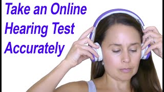 Accurately Take an Online Hearing Test amp Understand Audiogram Results [upl. by Gaidano]