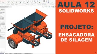 AULA 12  CURSO SOLIDWORKS NA PRÁTICA  PROJETO Ensacadora de Silagem Dupla solidworks [upl. by Artenra224]