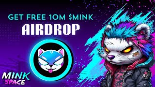 Mink Coin Airdrop How To Claim And Mine Mink Coin [upl. by Birch811]