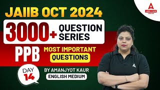 JAIIB PPB Important Questions 14  JAIIB PPB English Medium  JAIIB 2024 Online Classes [upl. by Hitt]