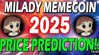 MiLady Meme Coin 2025 Price Predictions 💯 elonmusk milady binance crypto [upl. by Peirsen]