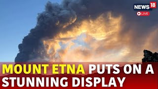 Mount Etna Live  Mount Etna Eruption Italy  Mount Etna Volcano  Mount Etna Eruption 2024  N18G [upl. by Sande]