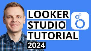 Looker Studio Tutorial For Beginners 2024 [upl. by Nnyleuqcaj413]