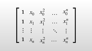 The Vandermonde Matrix and Polynomial Interpolation [upl. by Sokram]