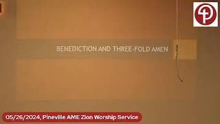 5262024 Pineville AME Zion Worship Service [upl. by Aehtorod]