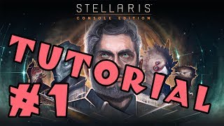 Stellaris Console Edition  A tutorial for complete beginners  Part 1 [upl. by Raynah209]