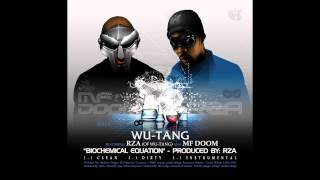 WuTang  quotBiochemical Equationquot feat RZA amp MF Doom Official Audio [upl. by Neros851]