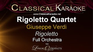 Rigoletto Quartet Rigoletto Full Orchestral Karaoke [upl. by Nawak]