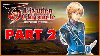 Eiyuden Chronicle 100 Heroes  Longplay Episode 2  Building The Squad [upl. by Brackely]