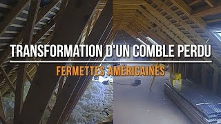 Aménagement des combles perdus quotfermettes américainesquot  Procédé RHP Combles [upl. by Klos]