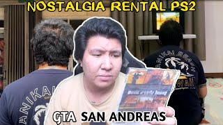 DRAMA NOSTALGIA RENTAL PS2 GTA SAN ANDREAS [upl. by Martel205]