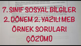 7 Sınıf Sosyal Bilgiler 2 Dönem 2 Yazılı MEB Örnek Soruları Çözümü [upl. by Legna169]