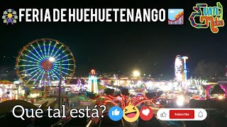 Feria de Huehuetenango 2024🎡🎢🎆 TOUR [upl. by Aenehs347]